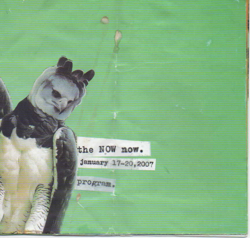 NowNow festivals 2006-7;&nbsp;2009